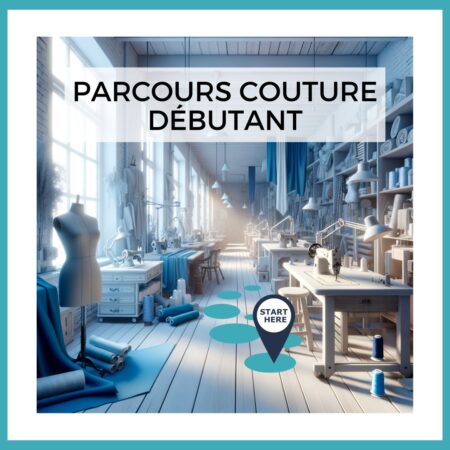 Parcours débutant_post parcours couture pour débutant